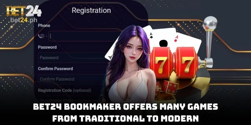 BET24 bookmaker offers many games from traditional to modern