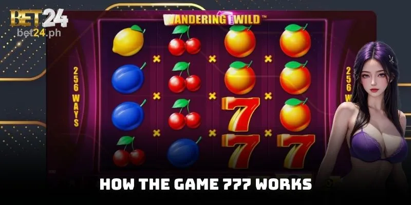 How the game 777 works