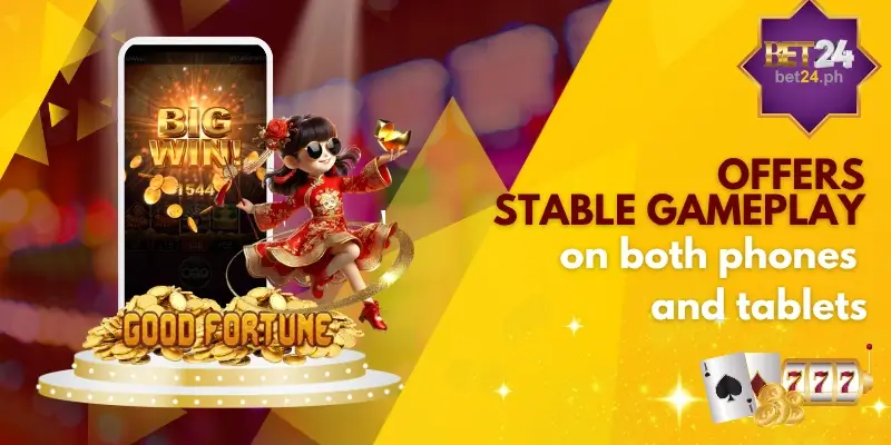 Offers stable gameplay on both phones and tablets