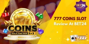 777 Coins Slot Review At BET24