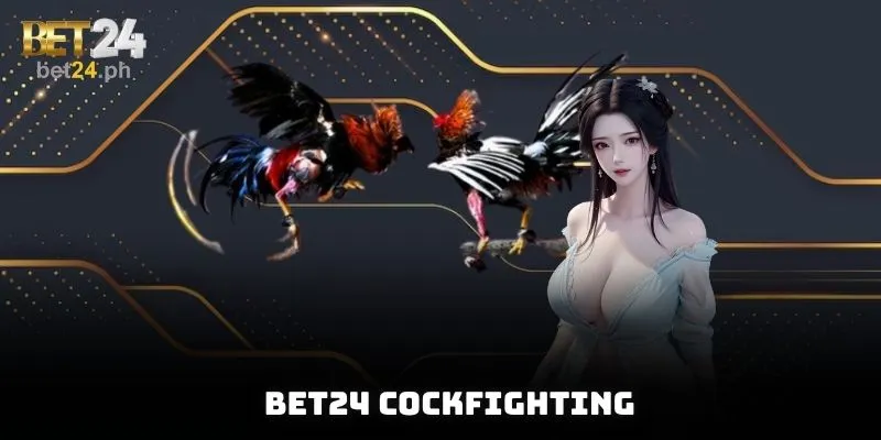 BET24 Cockfighting