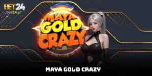 Maya Gold Crazy