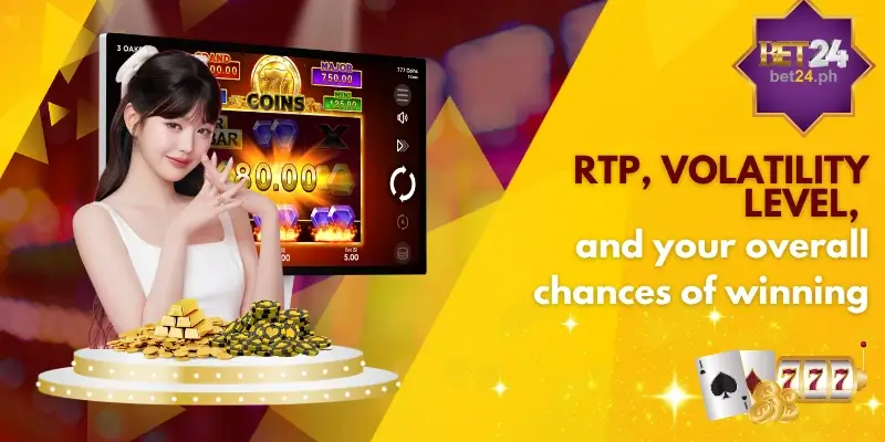 RTP, volatility level, and your overall chances of winning